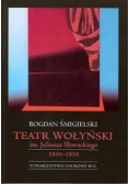 Teatr Wołyński im. Juliusza Słowackiego 1930-1939
