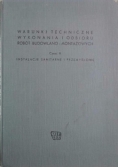 Warunki techniczne wykonania i odbioru robót budowlano-montażowych, część II: Roboty instalacji sanitarnych i przemysłowych