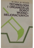 Technologia i organizacja robót wodno-melioracyjnych