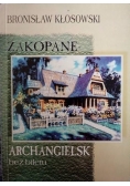 Zakopane - Archangielsk bez biletu