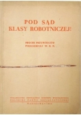 Pod sąd klasy robotniczej, 1948 r.