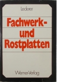 Fachwerk und Rostplatten