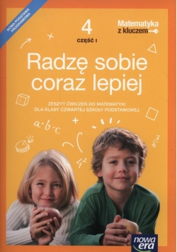 Matematyka z kluczem 4 Radzę sobie coraz lepiej Część 1