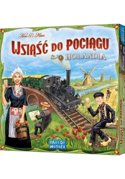 Wsiąść do Pociągu: Holandia