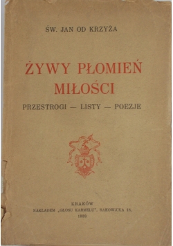 Żywy Płomień Miłości,1939 r.