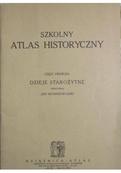 Szkolny atlas historyczny, 1932r.