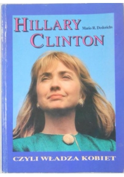 Hillary Clinton czyli władza kobiet