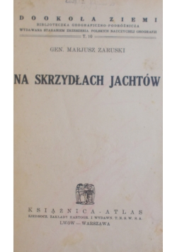 Na skrzydłach jachtów , 1933 r.