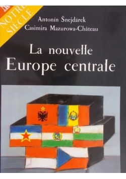 La nouvelle Europe centrale
