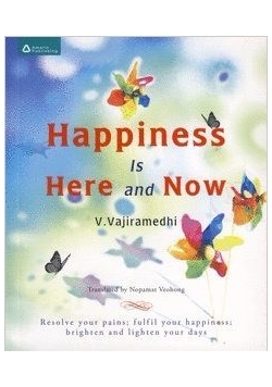 Happiness is here and now