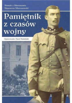 Pamiętnik z czasów wojny od 30.07.1914-30.11.1919