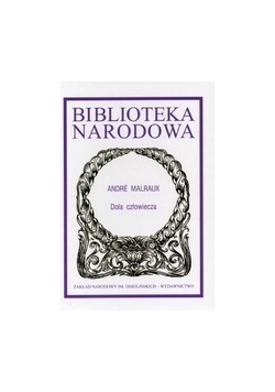 Dola człowieka. Biblioteka Narodowa