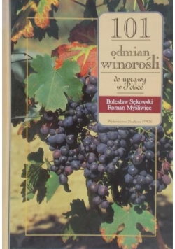 101 odmian winorośli do uprawy w Polsce