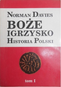 Boże Igrzysko Historia Polski tom II