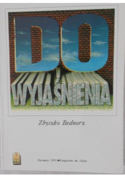 Do wyjaśnienia