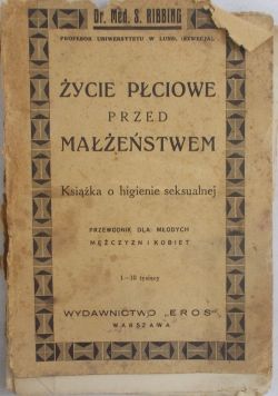 Życie płciowe przed małżeństwem , 1928 r.