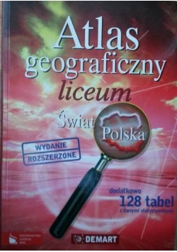 Atlas geograficzny . Liceum