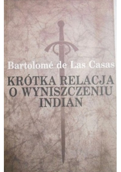 Krótka relacja o wyniszczeniu Indian