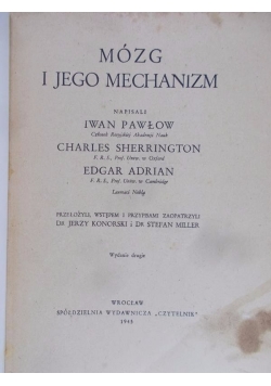 Mózg i jego mechanizm, 1945 r.