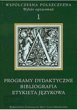 Współczesna polszczyzna. Wybór opracowań 1