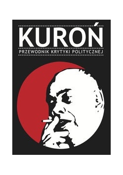 Kuroń Przewodnik Krytyki Politycznej, Nowa