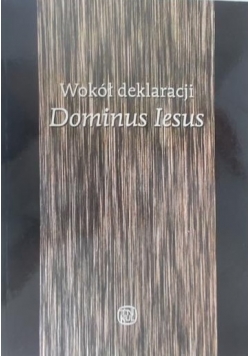 Wokół deklaracji Dominus Iesus