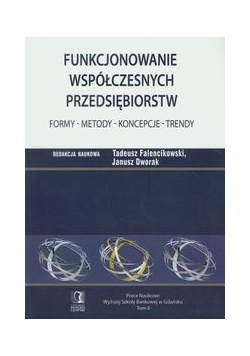 Funkcjonowanie współczesnych przedsiębiorstw