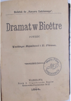 Dramat w Bicetre, 1894 r.