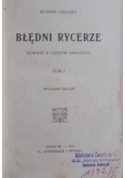Błędni Rycerze Tom I , 1914 r.