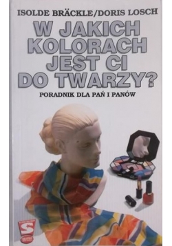 Brackle Isolde - W jakich kolorach jest ci do twarzy