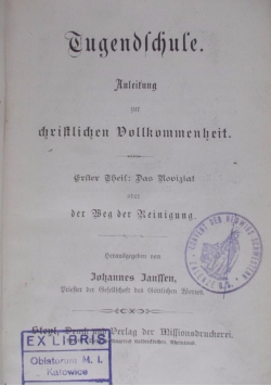 Jugendschule. Anleitung zur christlichen Vollkommenheit, 1890 r.
