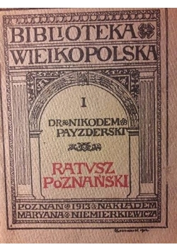 Ratusz Poznański , 1913 r.