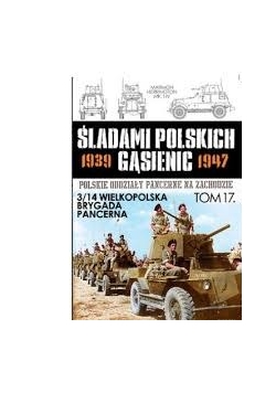 śladami polskich gąsienic 1939-1947