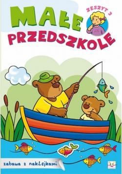 Małe przedszkole zeszyt 3