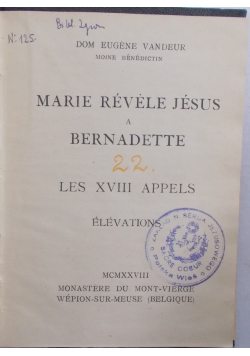 Marie Revele Jesus a Bernadette, 1928 r.