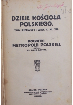 Dzieje Kościoła polskiego, tom I-II, 1912 r.