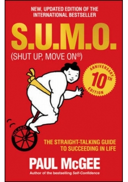 S.u.m.o (Shut Up, Move on)