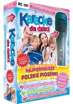 Karaoke dla dzieci Najpiękniejsze polskie piosenki z mikrofonem