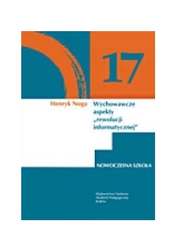 Wychowawcze aspekty  "rewolucji informatycznej"