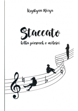 Staccato kilka piosenek o miłości