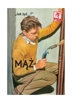 J.P. Morris - Jak żyć Mąż