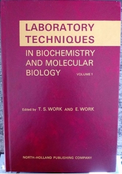 Laboratory Techniques in Biochemistry and Molecular Biology