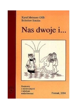 Nas dwoje i...