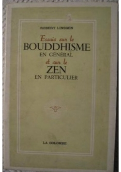Essais sur le bouddhisme en general et sur le zen en particulier.