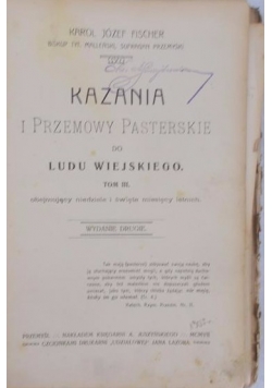Kazania i przemowy pasterskie do ludu wiejskiego, Tom III, 1907 r.
