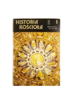 Historia Kościoła, Tom I