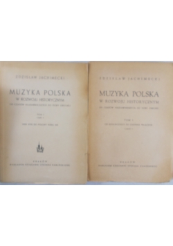 Muzyka Polska, Tom I-cz.1 i 2