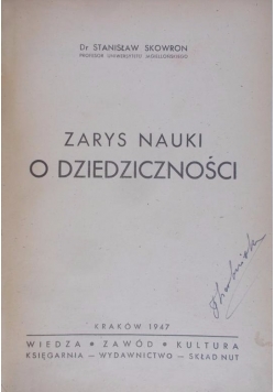 Zarys nauki o dziedzicznościach 1947 r.