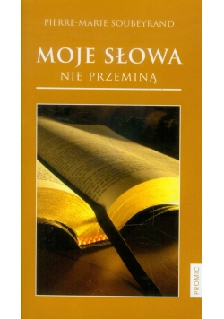 Moje słowa nie przeminą