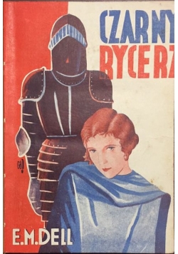 Czarny rycerz, 1933 r.